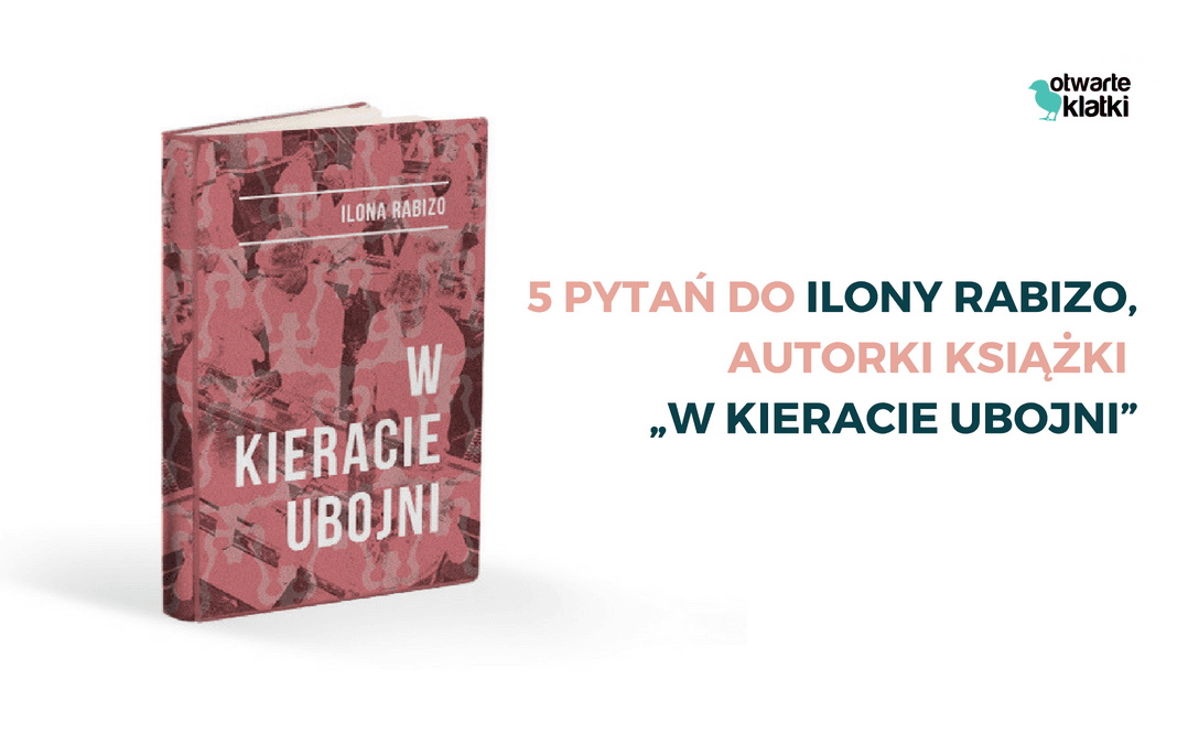W kieracie ubojni Ilona Rabizo